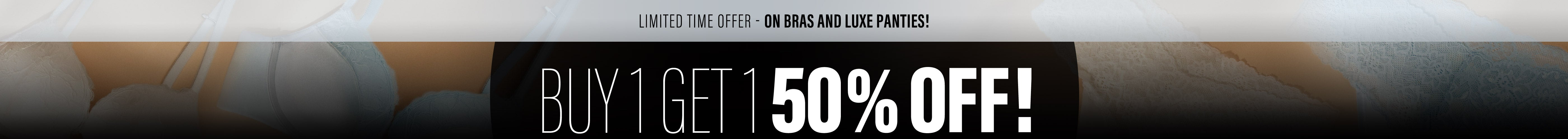 BUY 1 GET 1 50% OFF!